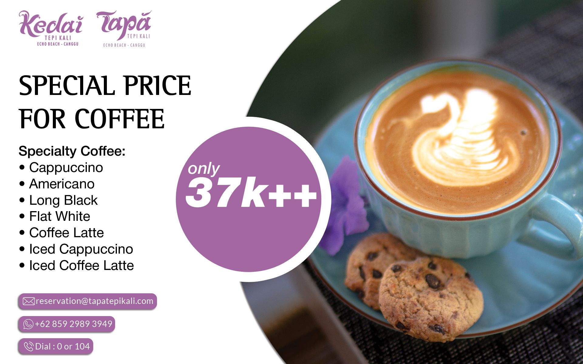 Special Price for Coffee - Tapa Tepi Kali Canggu