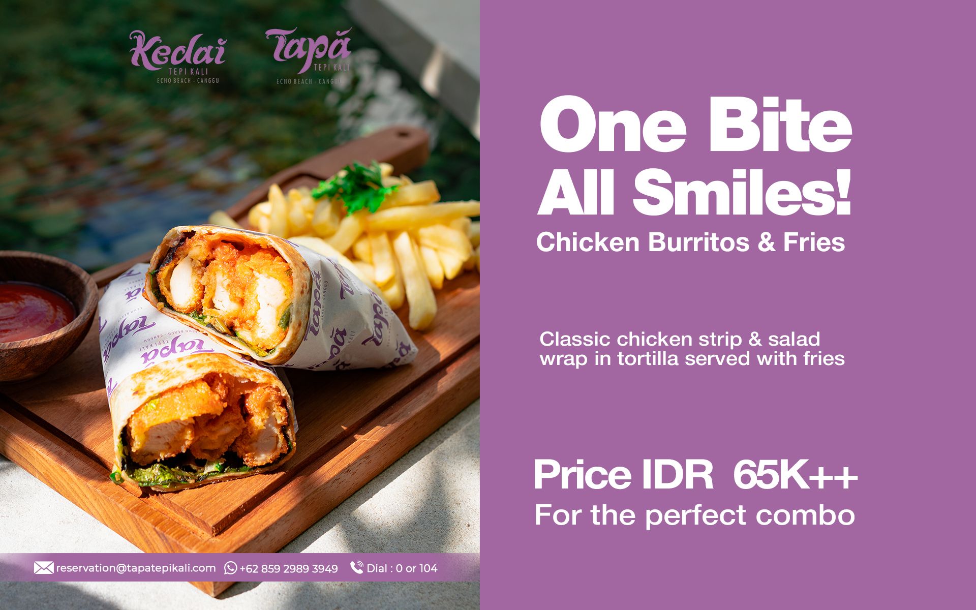 Exclusive promo for Chicken Burritos & Fries for online booking - Tapa Tepi Kali Canggu