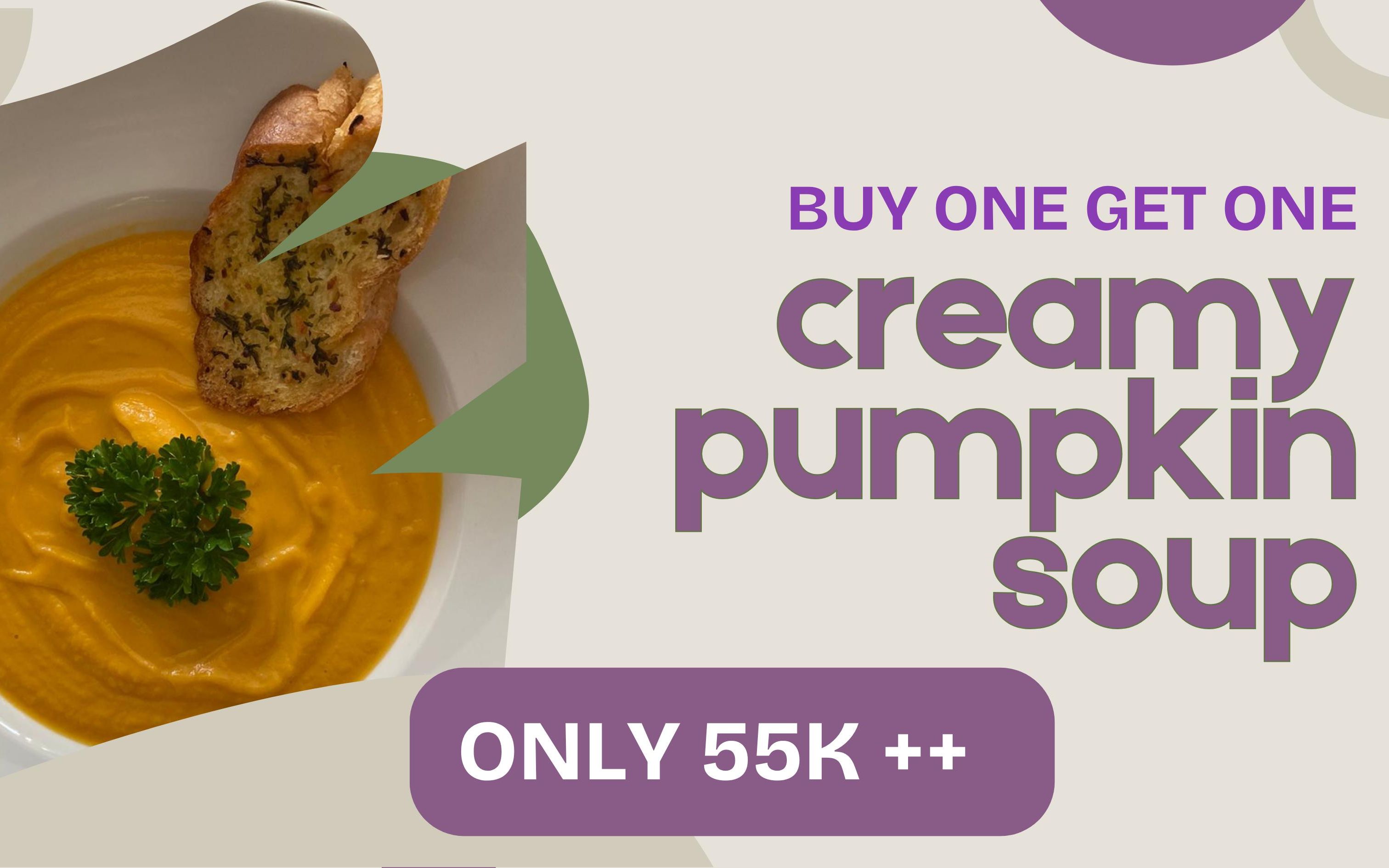 Special Offers for Buy one get one Creamy Pumpkim Soup for booking online - Tapa Tepi Kali Canggu